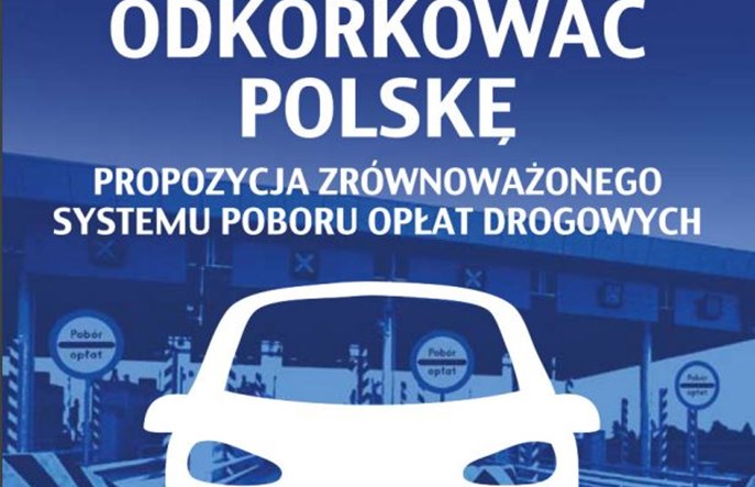 Drogi powinni utrzymywać kierowcy. Eksperci chcą zwiększenia ilości tras płatnych