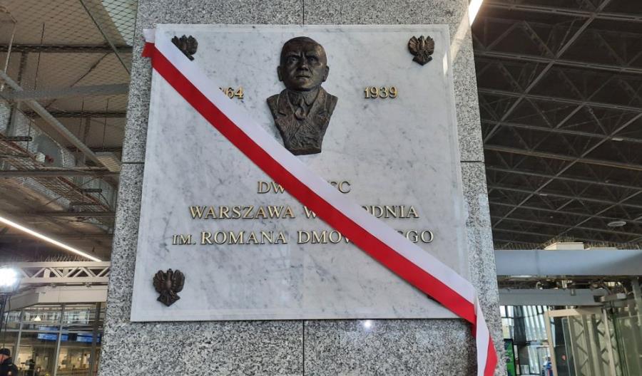 Roman Dmowski patronem dworca Warszawa Wschodnia Roman Dmowski patronem dworca Warszawa Wschodnia