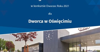 Wrocław i Oświęcim – kolejowe dworce 2021 roku