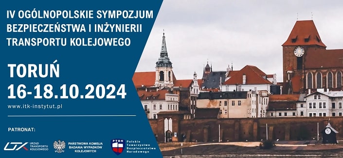 IV Ogólnopolskie Sympozjum Bezpieczeństwa i Inżynierii Transportu Kolejowego