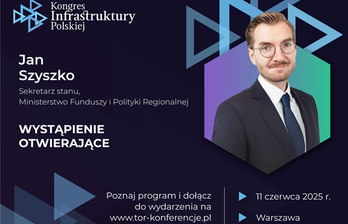 Sekretarz stanu w MFiPR Jan Szyszko otworzy Kongres Infrastruktury Polskiej 