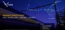 CPK. Jest wariant inwestorski CPK – Grójec – Warka