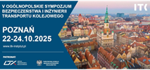 V Ogólnopolskie Sympozjum Bezpieczeństwa i Inżynierii Transportu Kolejowego – spotkajmy się w Poznaniu
