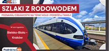 Szlaki z Rodowodem! Tania i szybka podróż Kraków – Bielsko-Biała