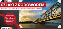 Szlaki z Rodowodem! Tańsze bilety na połączenia Wrocław – Zielona Góra – Szczecin