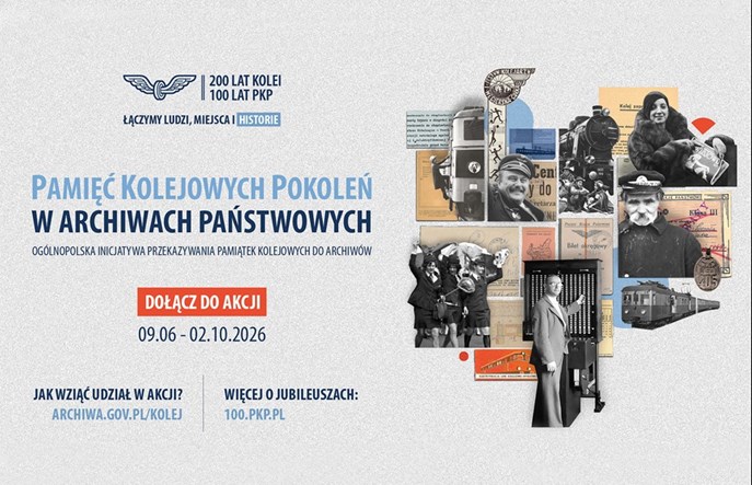 Największa ogólnopolska zbiórka „Pamięć Kolejowych Pokoleń w Archiwach Państwowych”