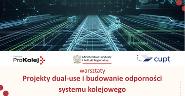 Kolej jako element odporności państwa. Ostatni moment na rejestrację na warsztaty o projektach dual‑use