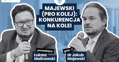 Majewski o konkurencji. Polska kolej dopiero się uczy