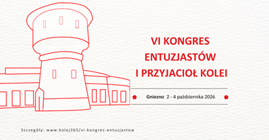 Kolejowy weekend, którego nie można przegapić. Ruszyły zapisy na Kongres Entuzjastów i Przyjaciół Kolei w Gnieźnie