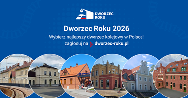Pasażerowie wybiorą Dworzec Roku 2026. Głosowanie rusza dzisiaj