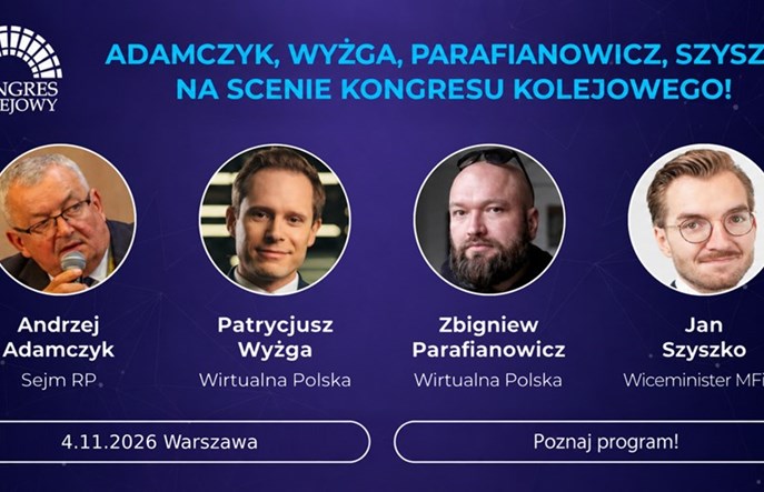Kongres Kolejowy w nowym miejscu i nowej odsłonie. Od konkurencji na torach po wielkie inwestycje, KDP i geopolitykę