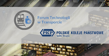 PKP S.A. partnerem strategicznym Forum Technologii w Transporcie