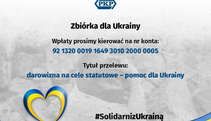 Fundacja Grupy PKP uruchomiła zbiórkę charytatywną dla ofiar wojny na Ukrainie 