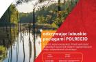 Odkrywając lubuskie pociągami Polregio można poczuć przygodę